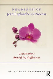 《在过程中阅读让·拉普朗什：放大差异的对话》(Readings of Jean Laplanche in Process: Conversations Amplifying Differences)